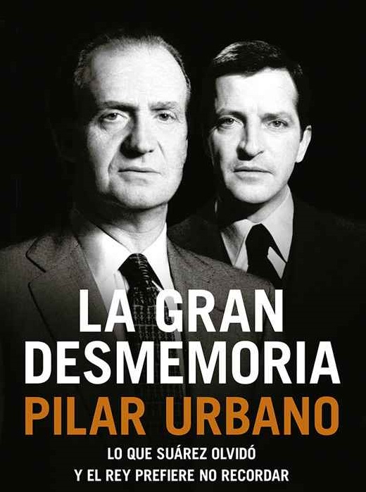 EL REY FUE EL ALMA DE LA TRAMA DEL 23-F