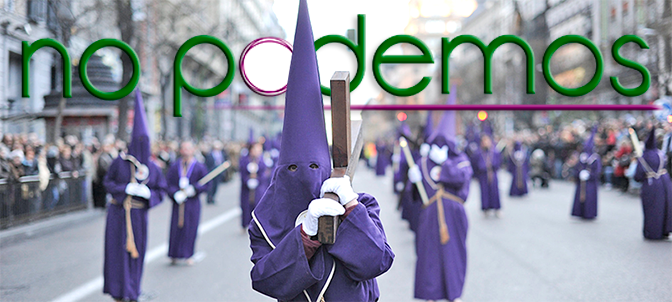 PODEMOS NO PUEDE CON LA SEMANA SANTA SEVILLANA