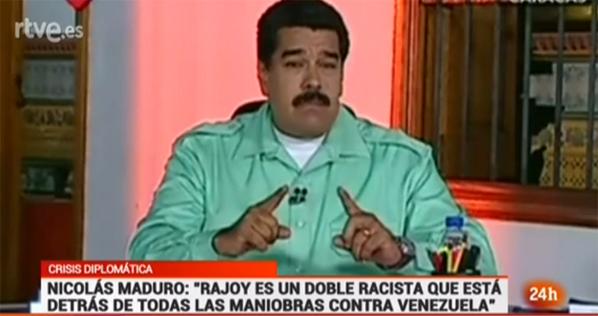 MADURO TACHA A RAJOY DE RACISTA Y OTRAS LINDECES