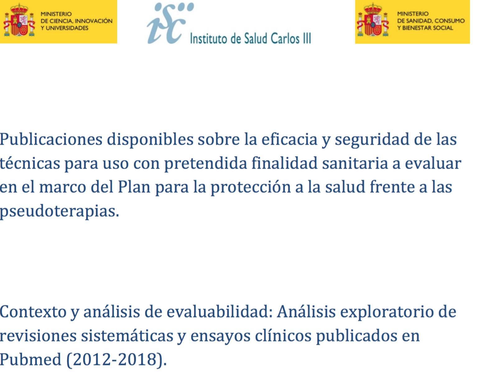 PSEUDOTERAPIAS: DESPUES DE LOS ANÁLISIS DEL MINISTERIO, SEGUIMOS IGUAL