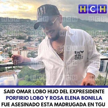 EJECUTAN A UN HIJO DE UN EX PRESIDENTE HONDUREÑO