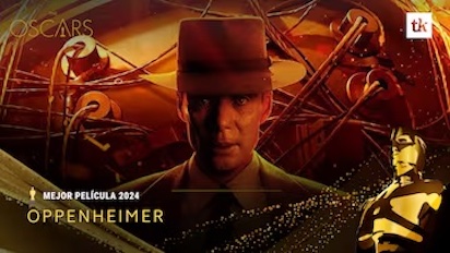 OSCARS: OPPENHEIMER… O LA OPORTUNIDAD POLITICA