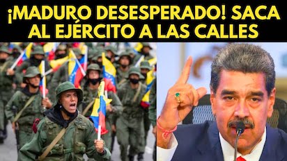 MADURO ENRROCADO: ¿ULTIMOS ZARPAZOS DEL DESESPERO?