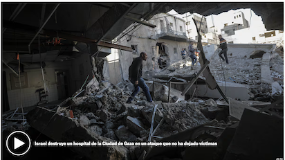GAZA: ¿HOSPITAL O CUARTEL DEL HAMAS? ¿O AMBOS?... YA NO ESTÁ