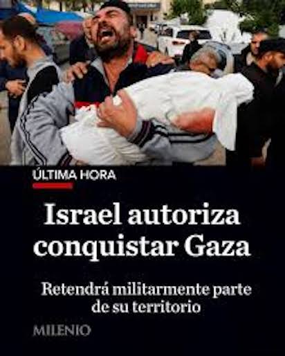 ISRAEL DEFINE QUE INVADIRÁ Y SE QUEDARÁ EN GAZA