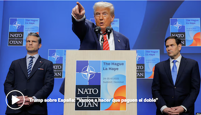 CUMBRE DE LA OTAN: TRUMP AMENAZA A ESPAÑA… PERO “SOMOS LA SOLUCIÓN” SEGÚN, SANCHEZ