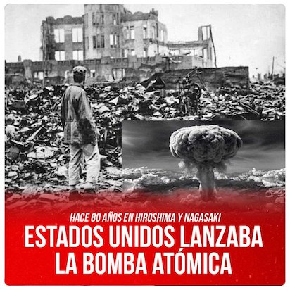 9 DE AGOSTO, NO OLVIDAMOS EL SEGUNDO ATENTADO TERRORISTA DE EEUU CONTRA LA HUMANIDAD