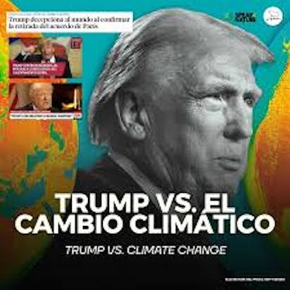 TRUMP Y AL CAMBIO CLIMATICO