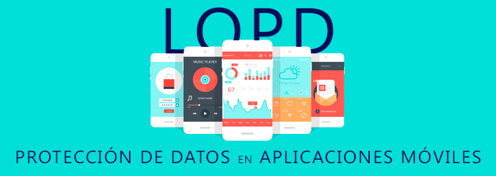 ley proteccion datos aplicaciones moviles