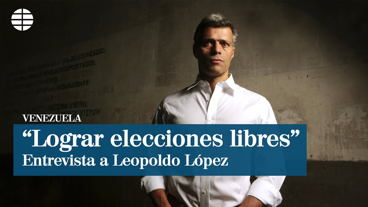 ENTREVISTA A LEOPOLDO LÓPEZ EN MADRID