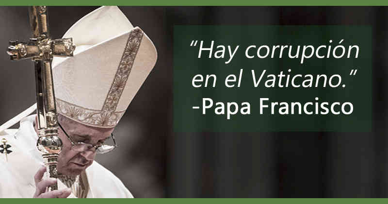 LA CORRUPCION SIGUE EN EL VATICANO: Y LO DICEN ELLOS MISMOS