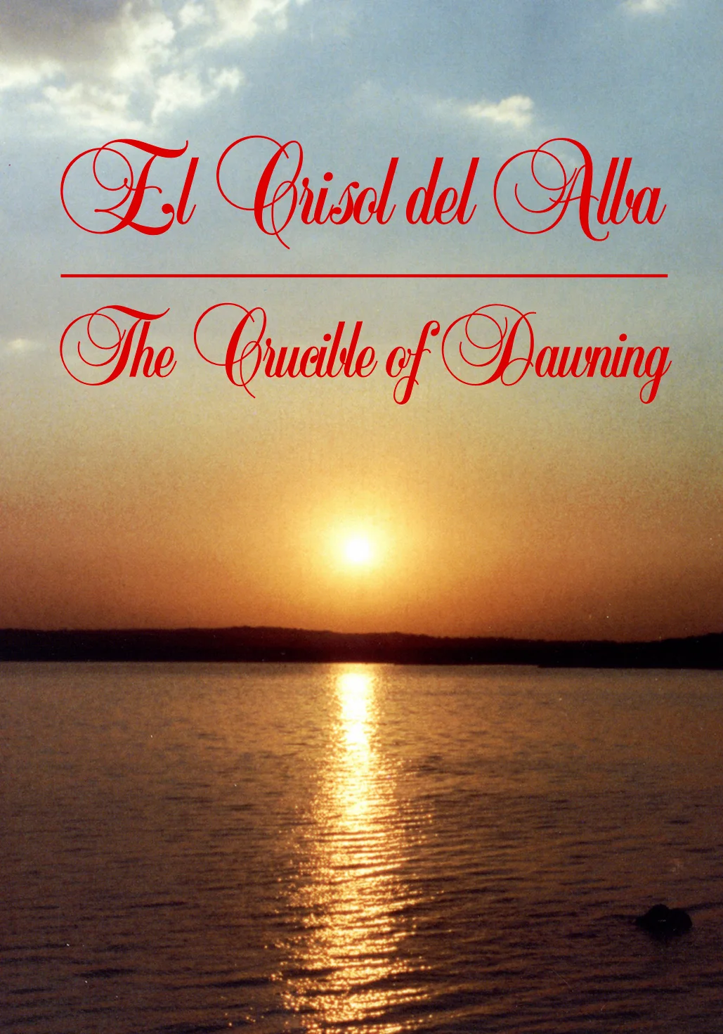 EL CRISOL DEL ALBA - Las nueve encrucijadas del iniciado