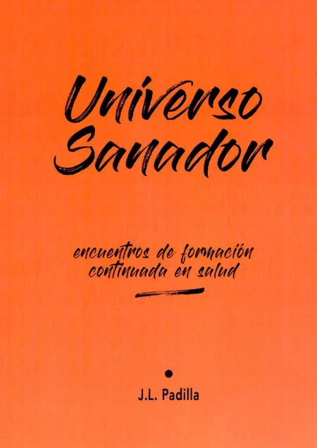 UNIVERSO SANADOR Encuentros de Formación Continuada en Salud