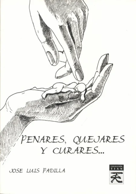 PENARES, QUEJARES Y CURARES