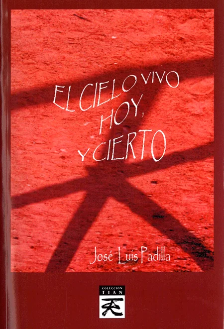 EL CIELO VIVO HOY, Y CIERTO